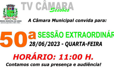 Convite 50ª Sessão Extraordinária – 28/06/2023 – 11 h.