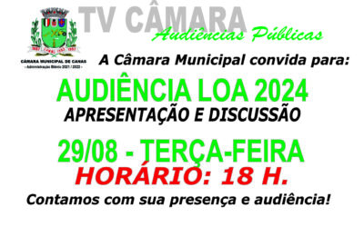 Convite Audiência LOA 2024 – Prefeitura de Canas