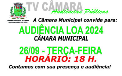 Convite Audiência Pública Câmara Canas LOA 2024