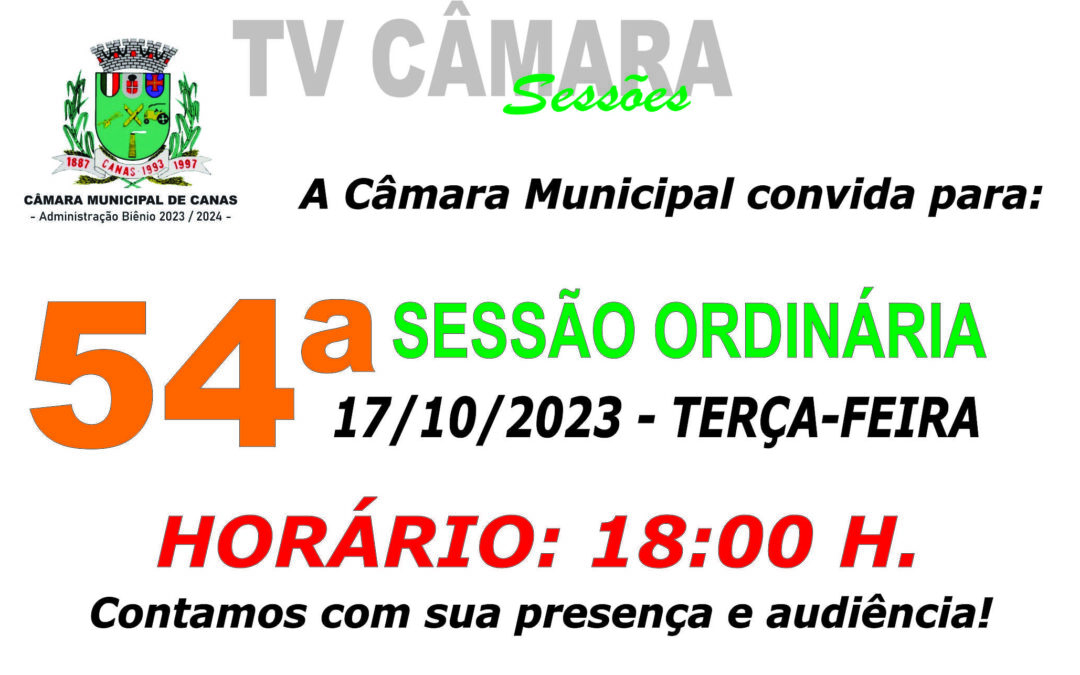 Convite para 54ª Sessão Ordinária – 17/10/2023