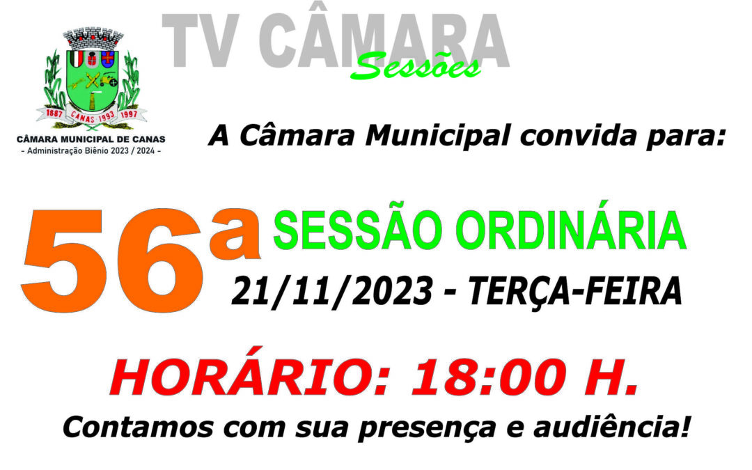 Convite 56ª Sessão Ordinária – 21/11/2023