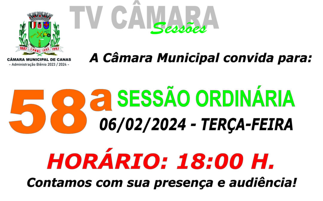 58ª Sessão Ordinária – 06/02/2024