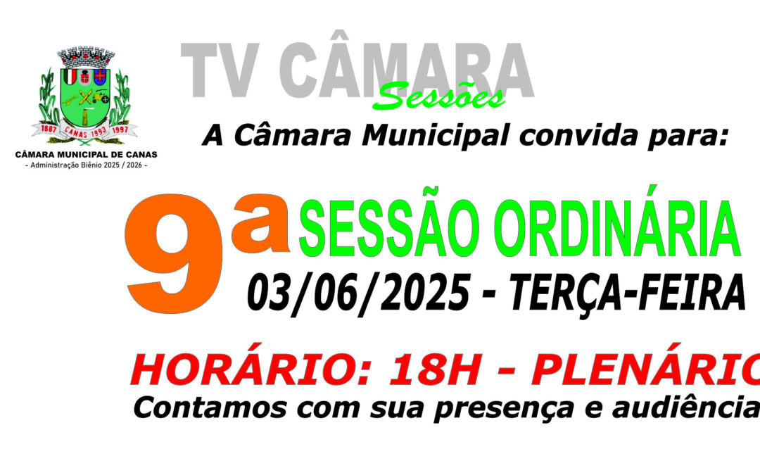 Convite para 9ª Sessão Ordinária