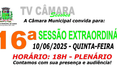 Convite para 16ª Sessão Extraordinária