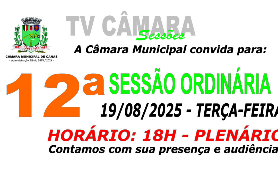 Convite para 12ª Sessão Ordinária