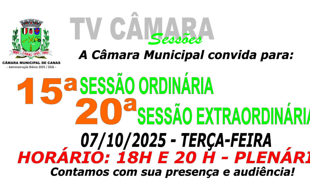 Convite 15ª Sessão Ordinária e 20ª Sessão Extra