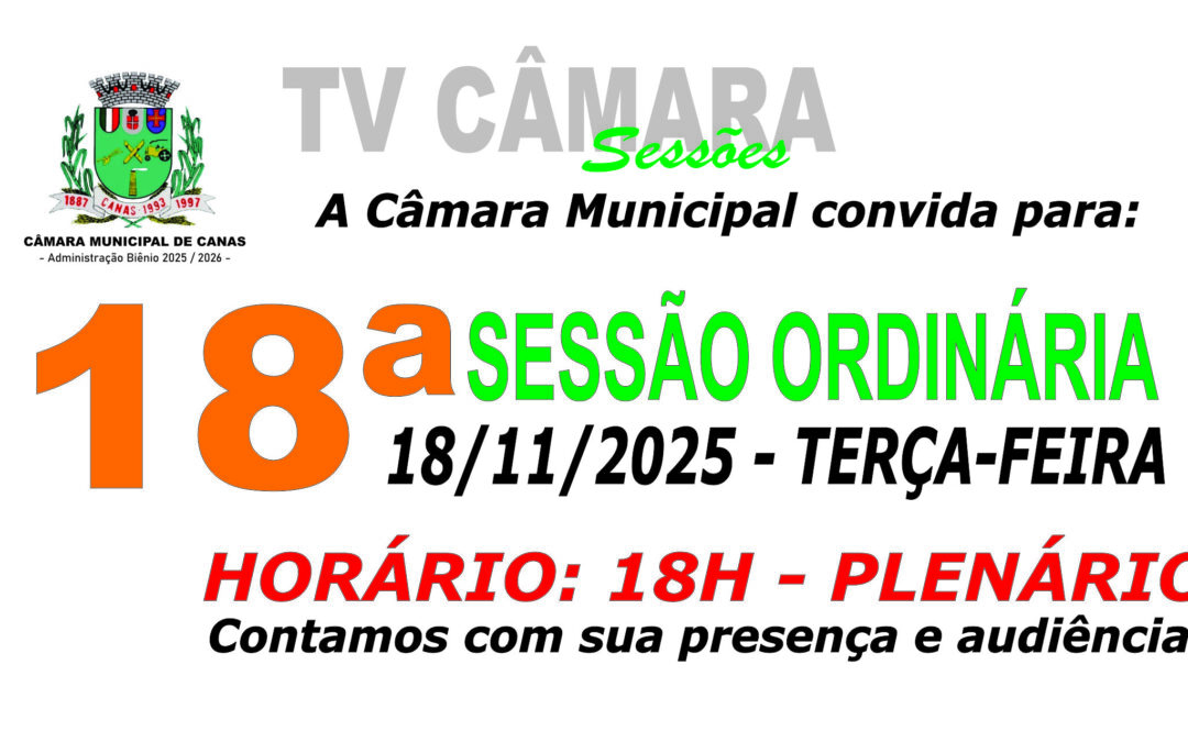 Convite para 18ª Sessão Ordinária