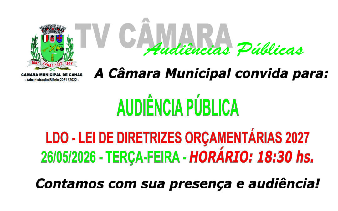 Convite Audiência Pública Câmara Canas