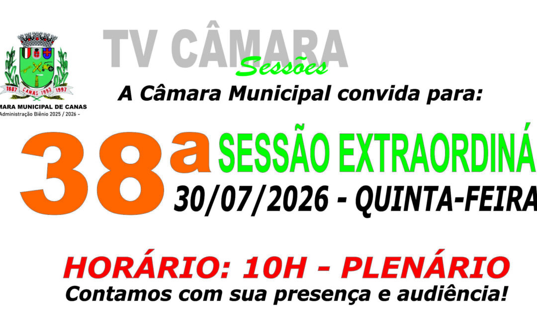 Convite para 38ª Sessão Extraordinária